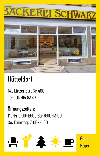 Hütteldorf   14., Linzer Straße 400 Tel.: 01/914 83 47   Öffnungszeiten:  Mo-Fr 6:00-19:00 Sa: 6:00-13:00 So, Feiertag: 7:00-14:00 Google Maps